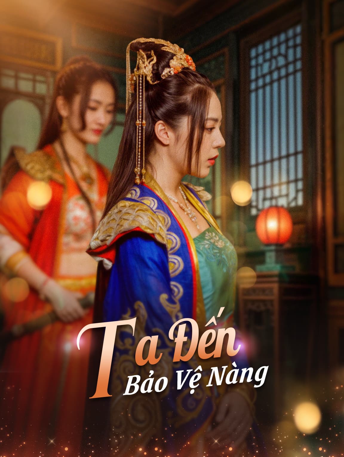 Ta Đến Bảo Vệ Nàng
