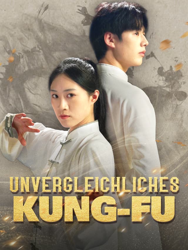 Unvergleichliches Kung-Fu
