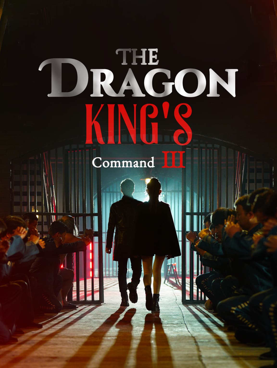 The Dragon King's Command Ⅲ