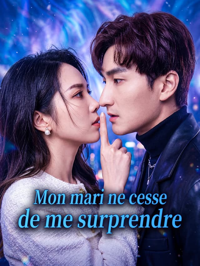 Mon mari ne cesse de me surprendre