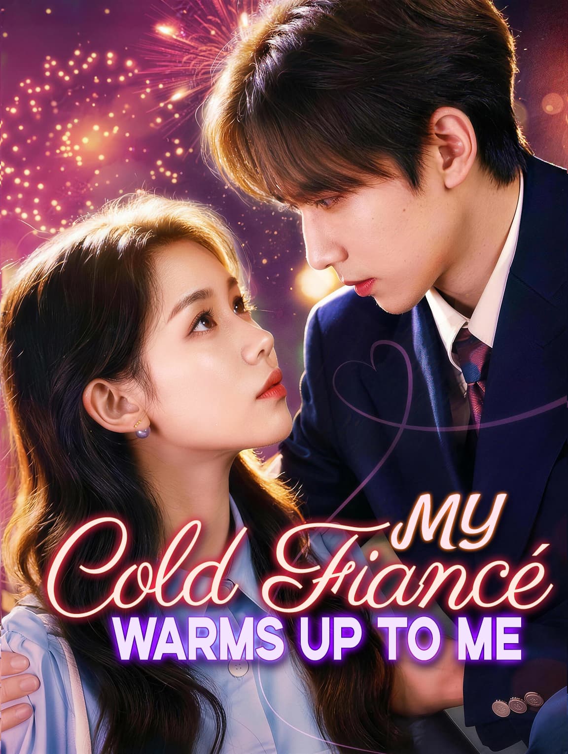 My Cold Fiancé Warms Up to Me