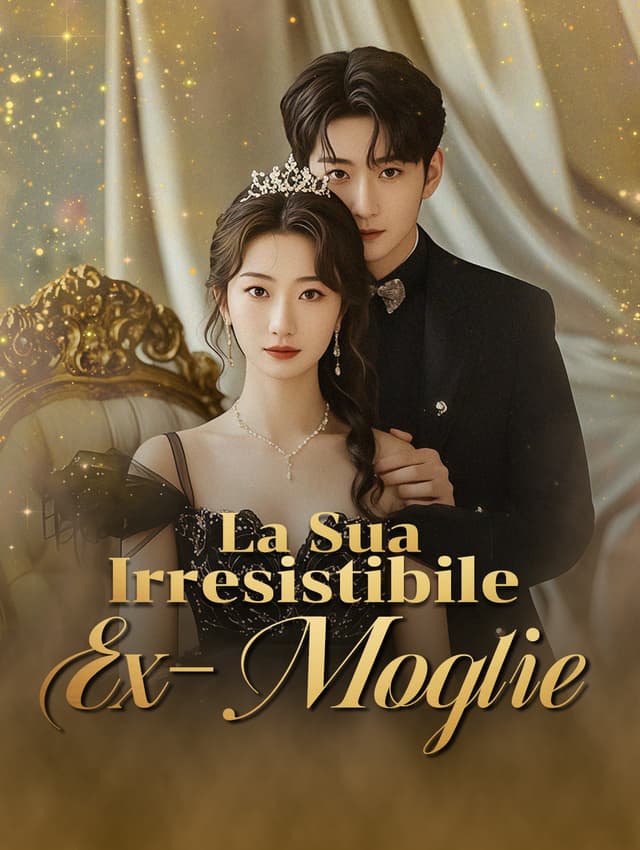 La Sua Irresistibile Ex-Moglie