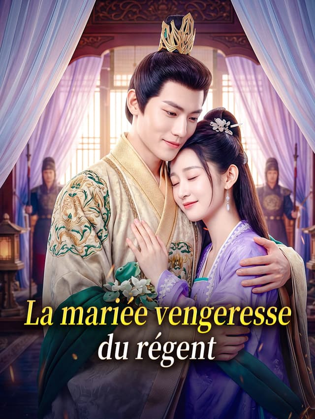 La mariée vengeresse du régent