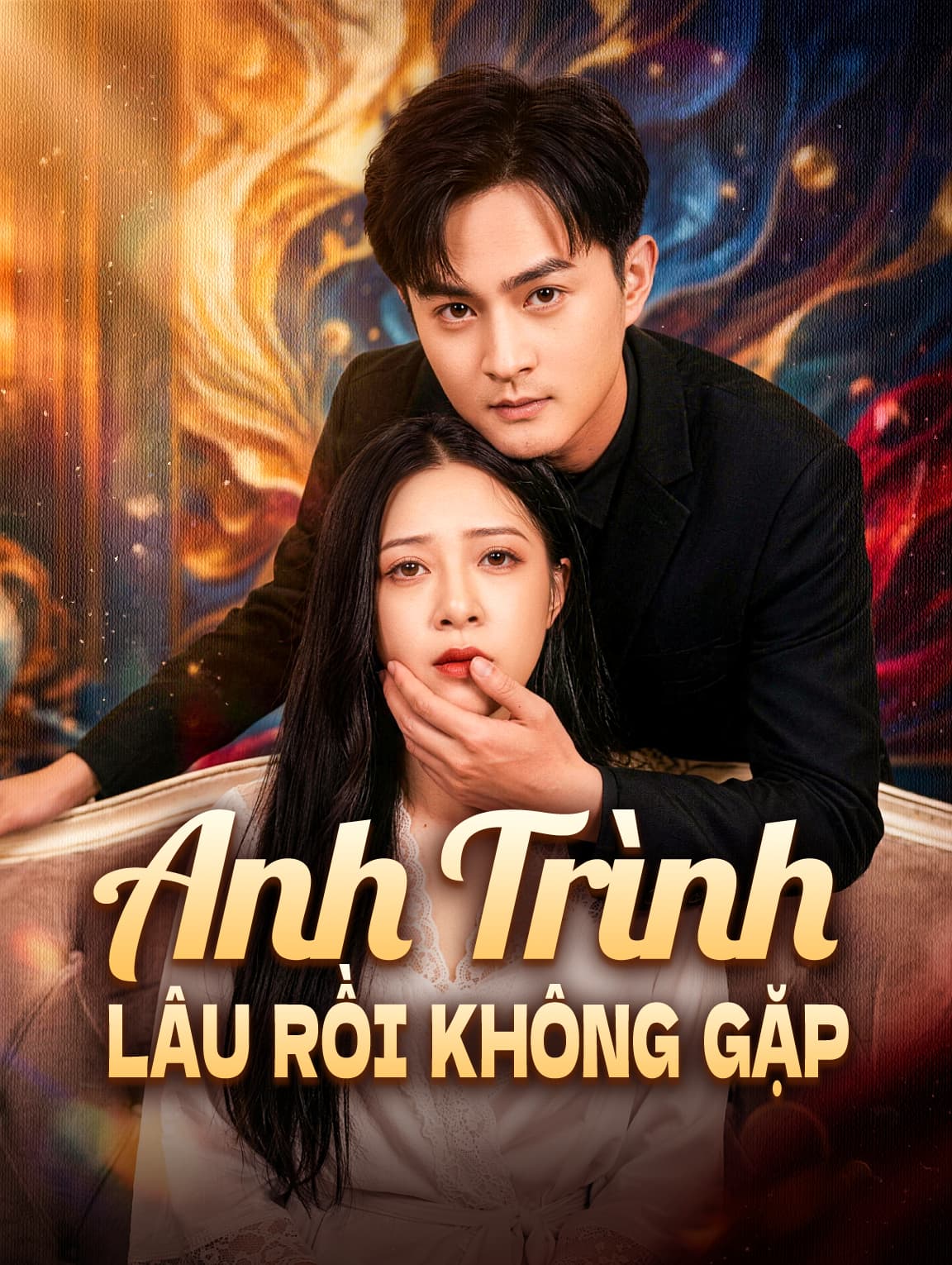 Anh Trình Lâu Rồi Không Gặp