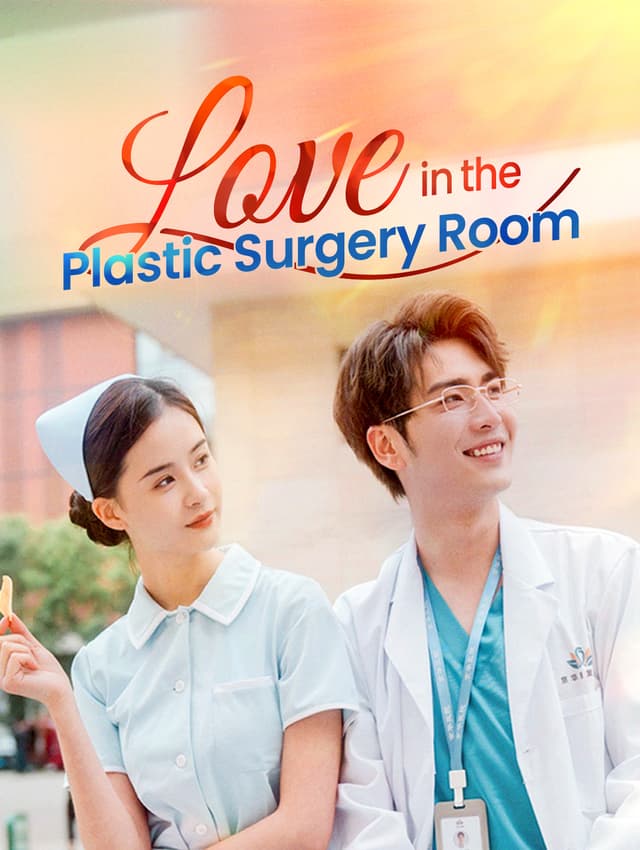 Love in the Plastic Surgery Room