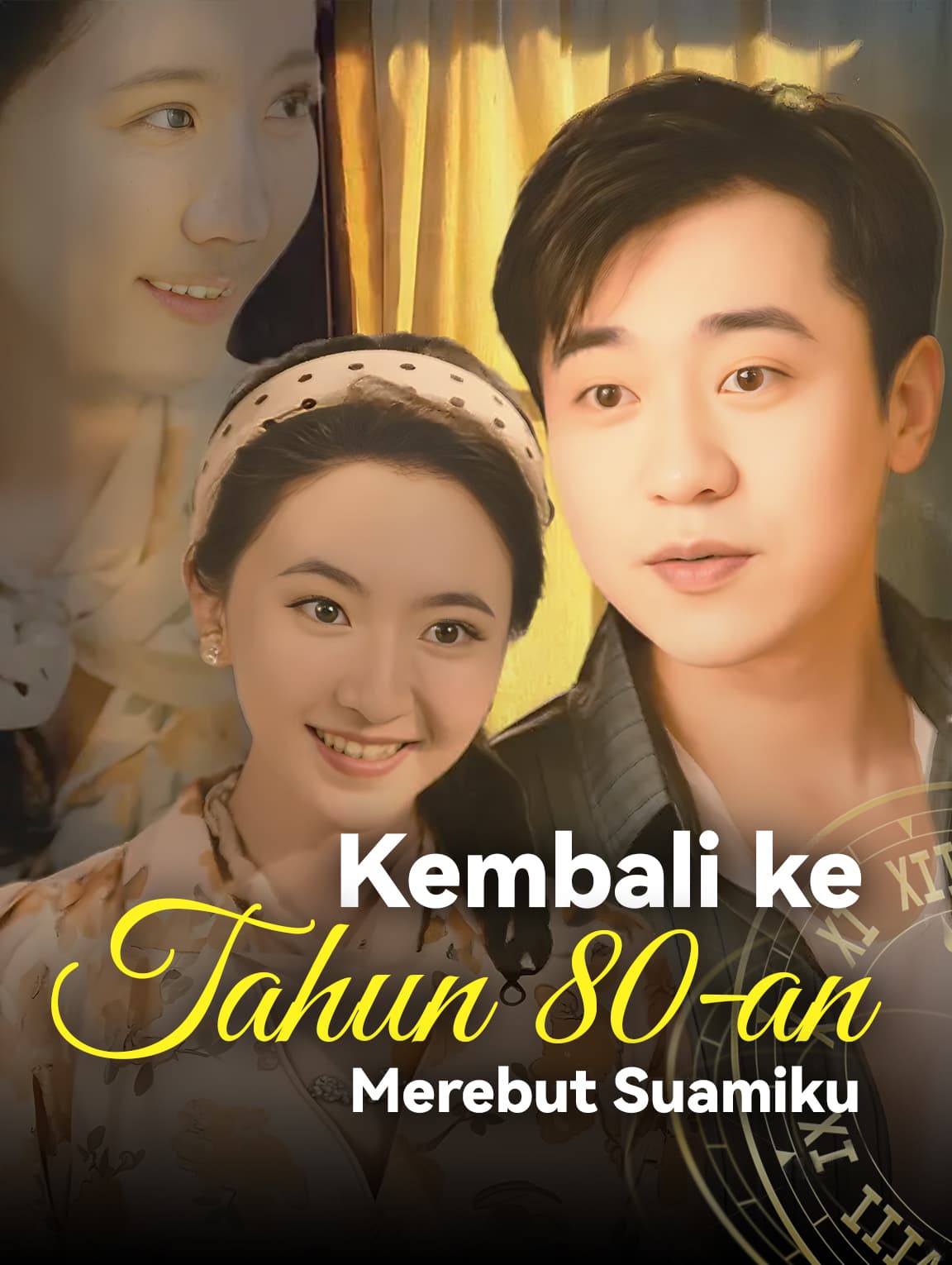 Kembali ke Tahun 80-an, Merebut Suamiku