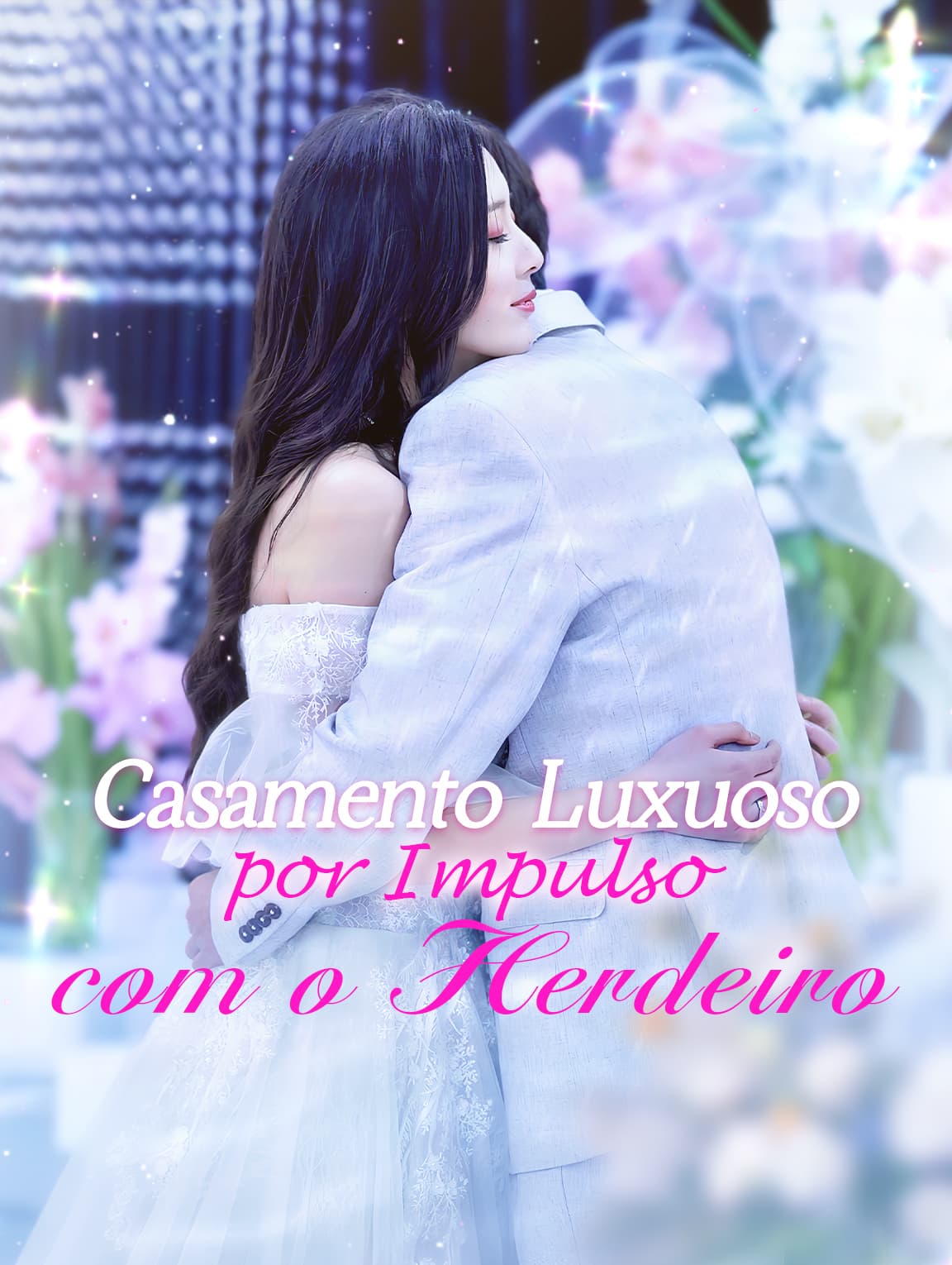 Casamento Luxuosopor Impulso com o Herdeiro