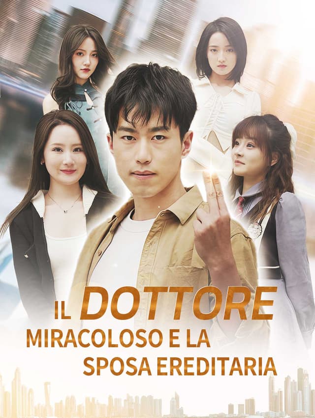 Il Dottore Miracoloso e la Sposa Ereditaria