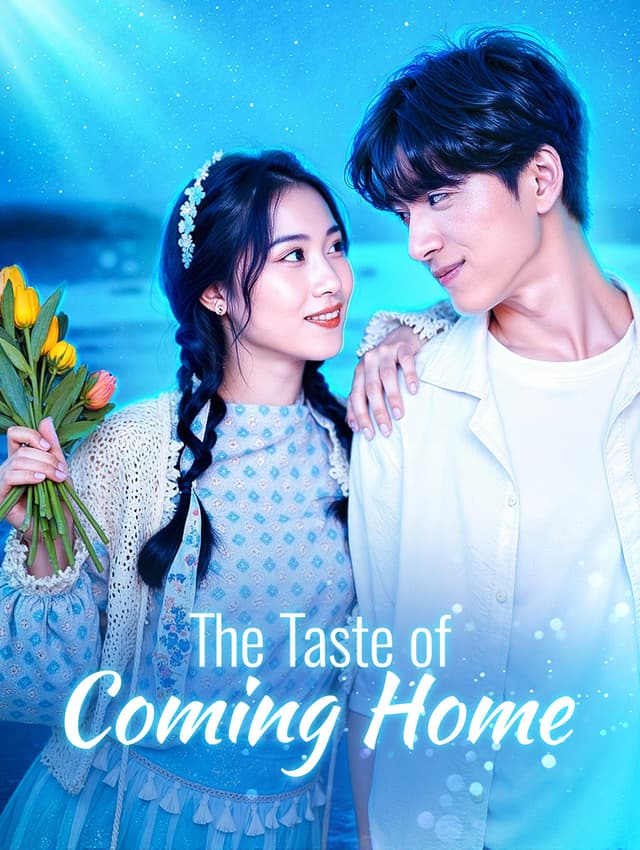 The Taste of Coming Home