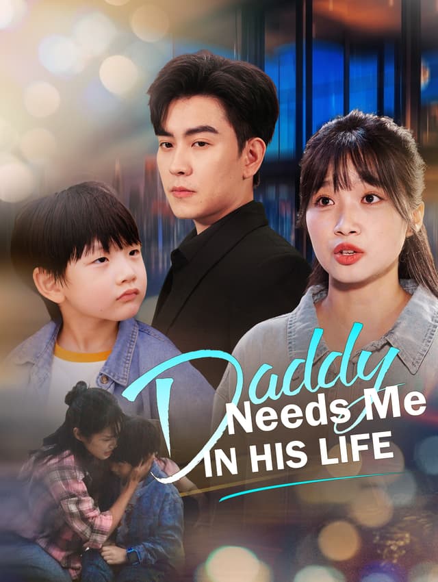 Daddy Needs Me in His Life