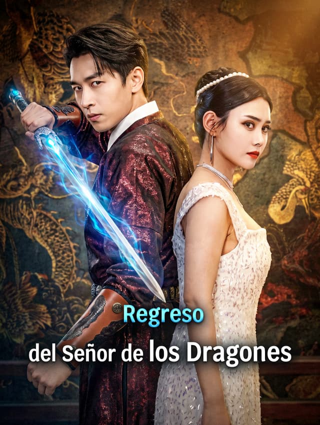 Regreso del Señor de los Dragones