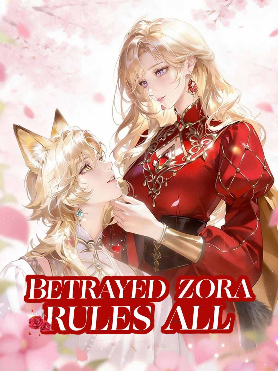 (Dubbed)Betrayed Zora Rules All