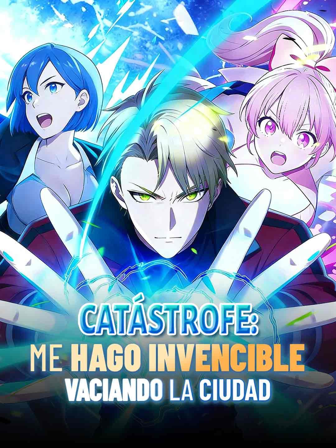 (Doblado)Catástrofe: me hago invencible vaciando la ciudad