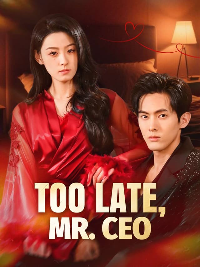 (Dubbed)Too Late, Mr. CEO