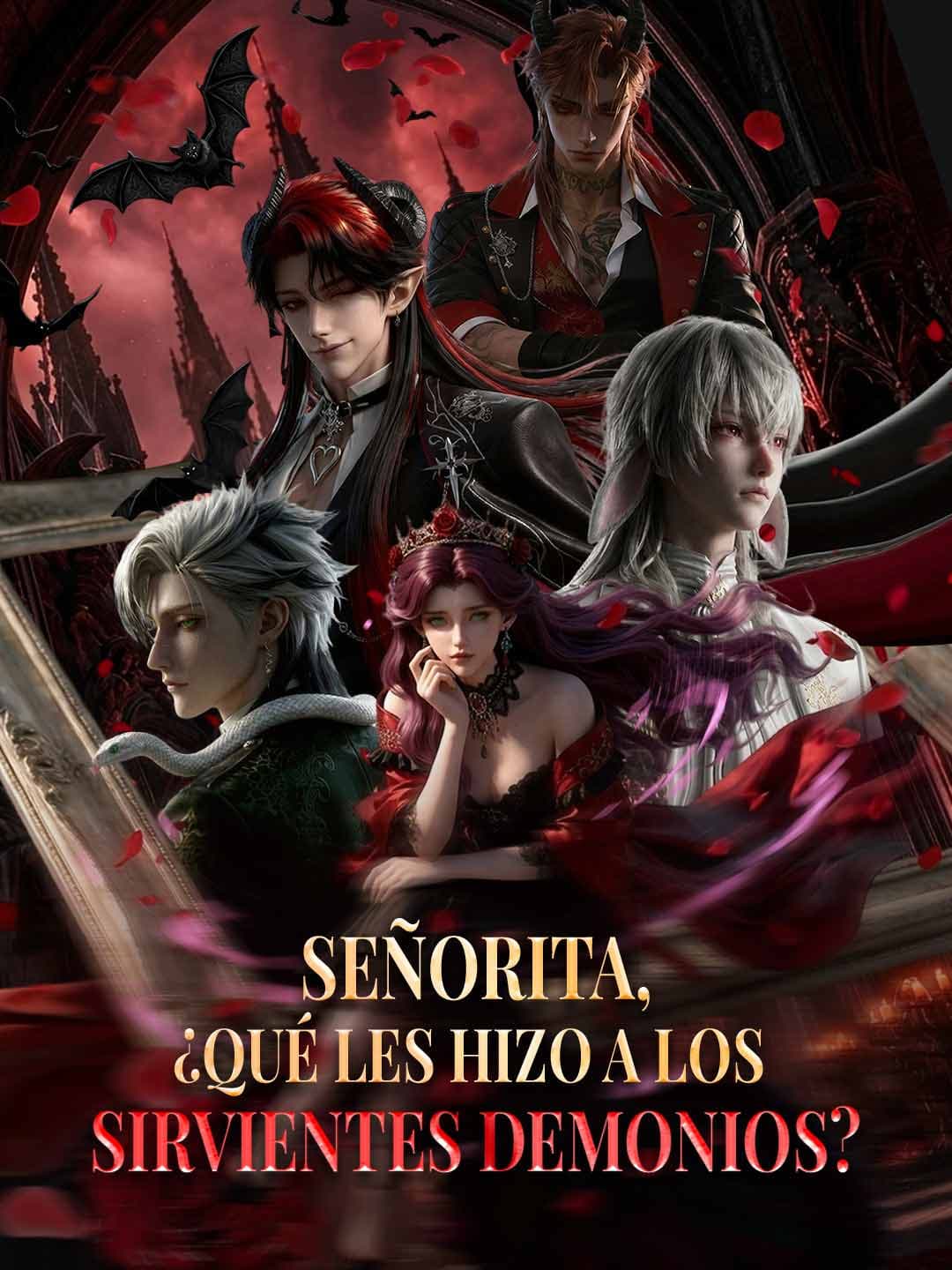 (Doblado)Señorita, ¿qué les hizo a los sirvientes demonios?