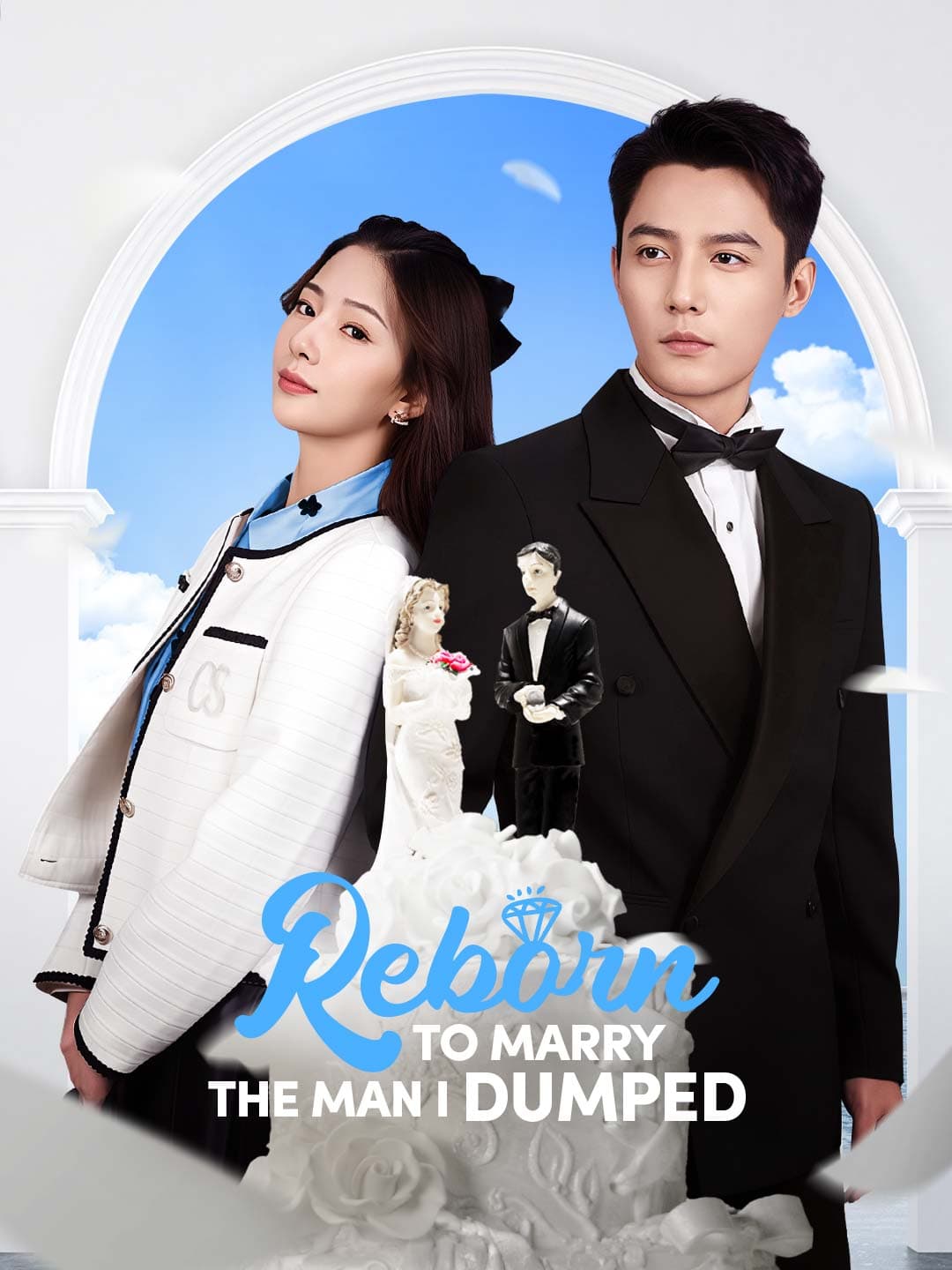 Reborn to Marry the Man I Dumped