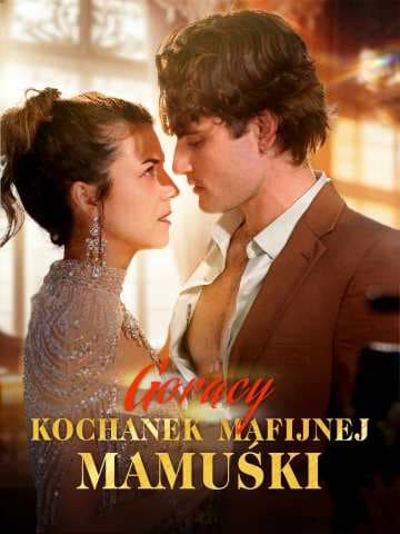 Gorący kochanek mafijnej mamuśki