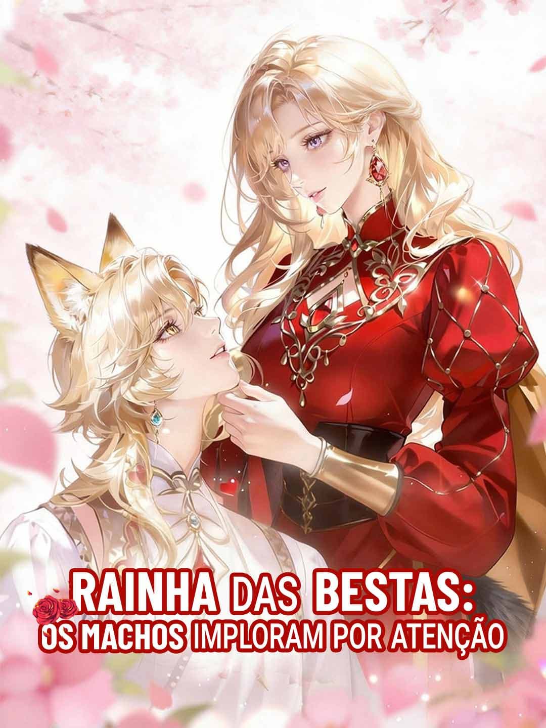 Rainha das bestas: os machos imploram por atenção