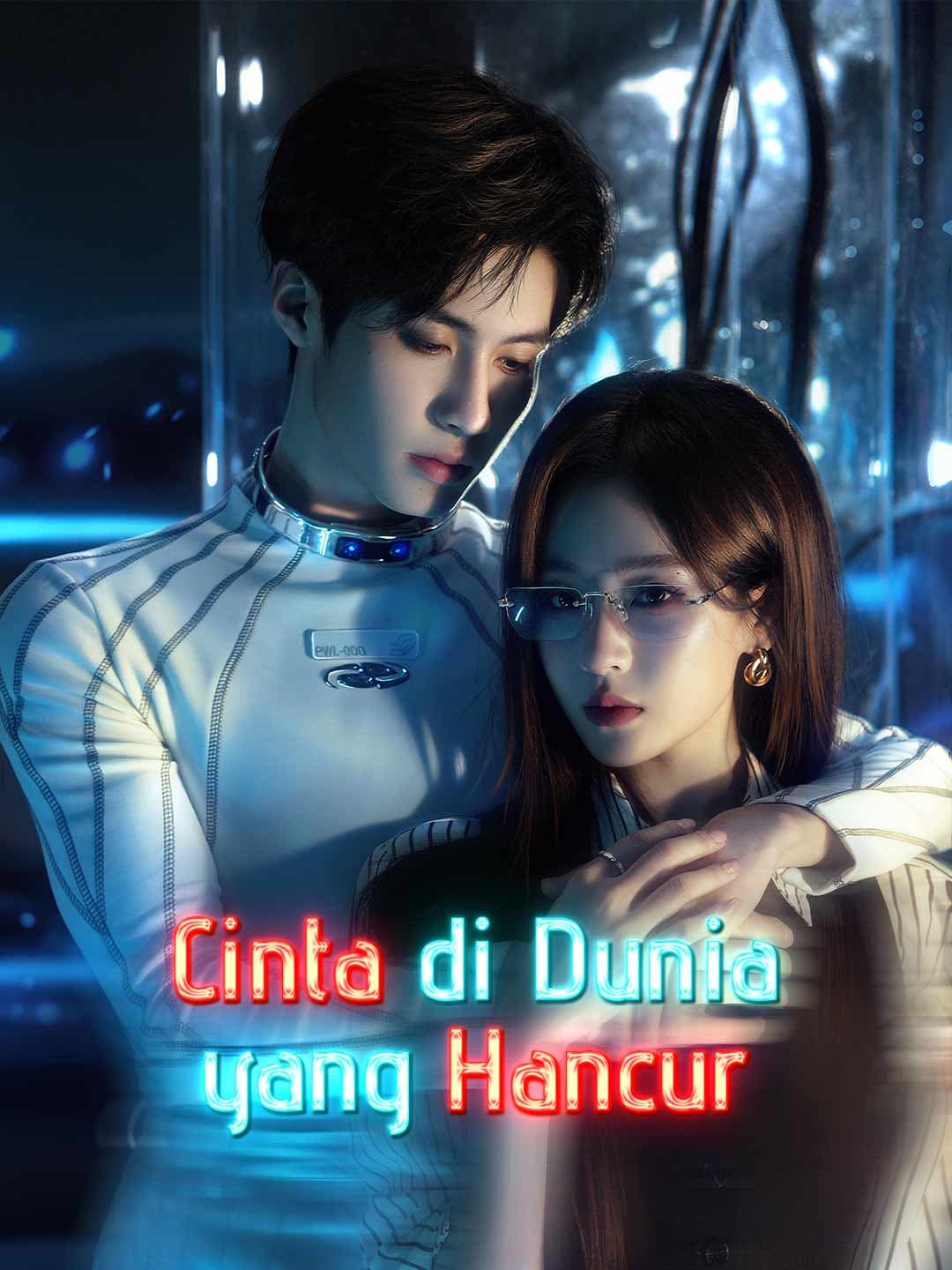 Cinta di Dunia yang Hancur