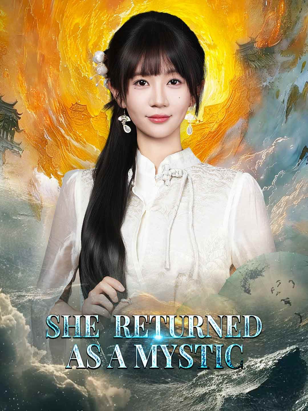 She Returned as a Mystic