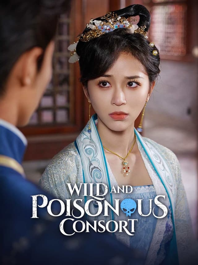 Wild and Poisonous Consort