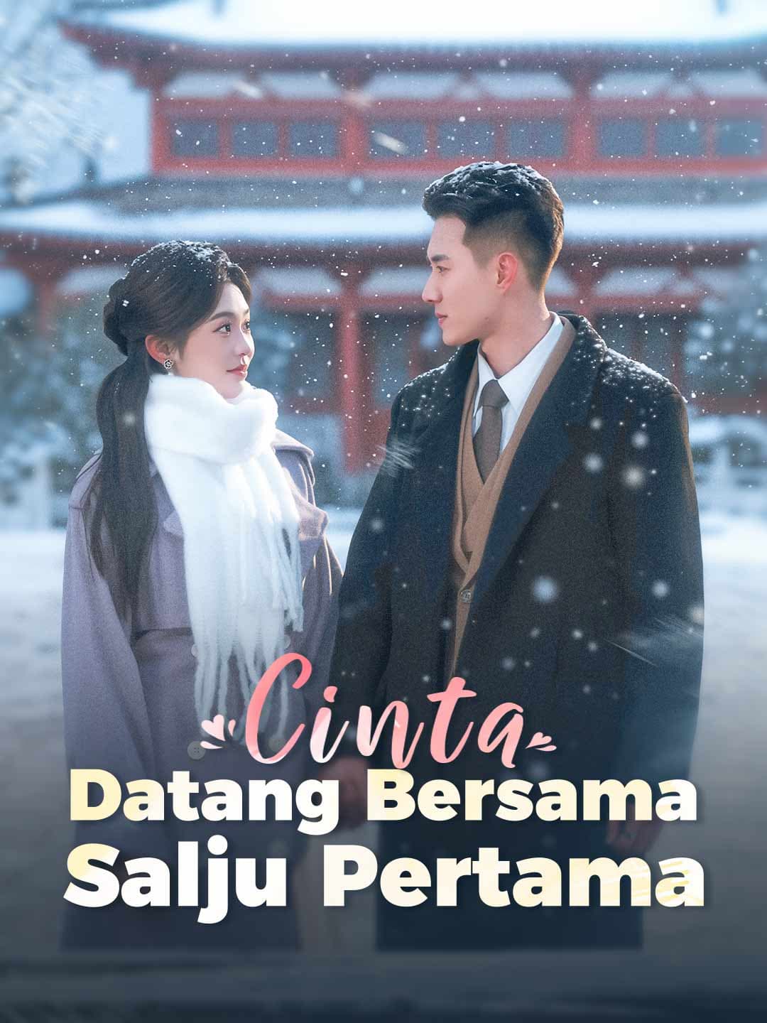 Cinta Datang Bersama Salju Pertama