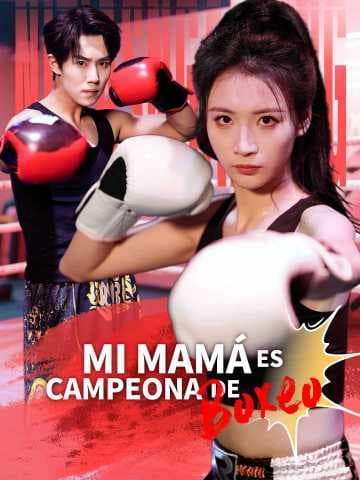 Mi mamá es campeona de boxeo