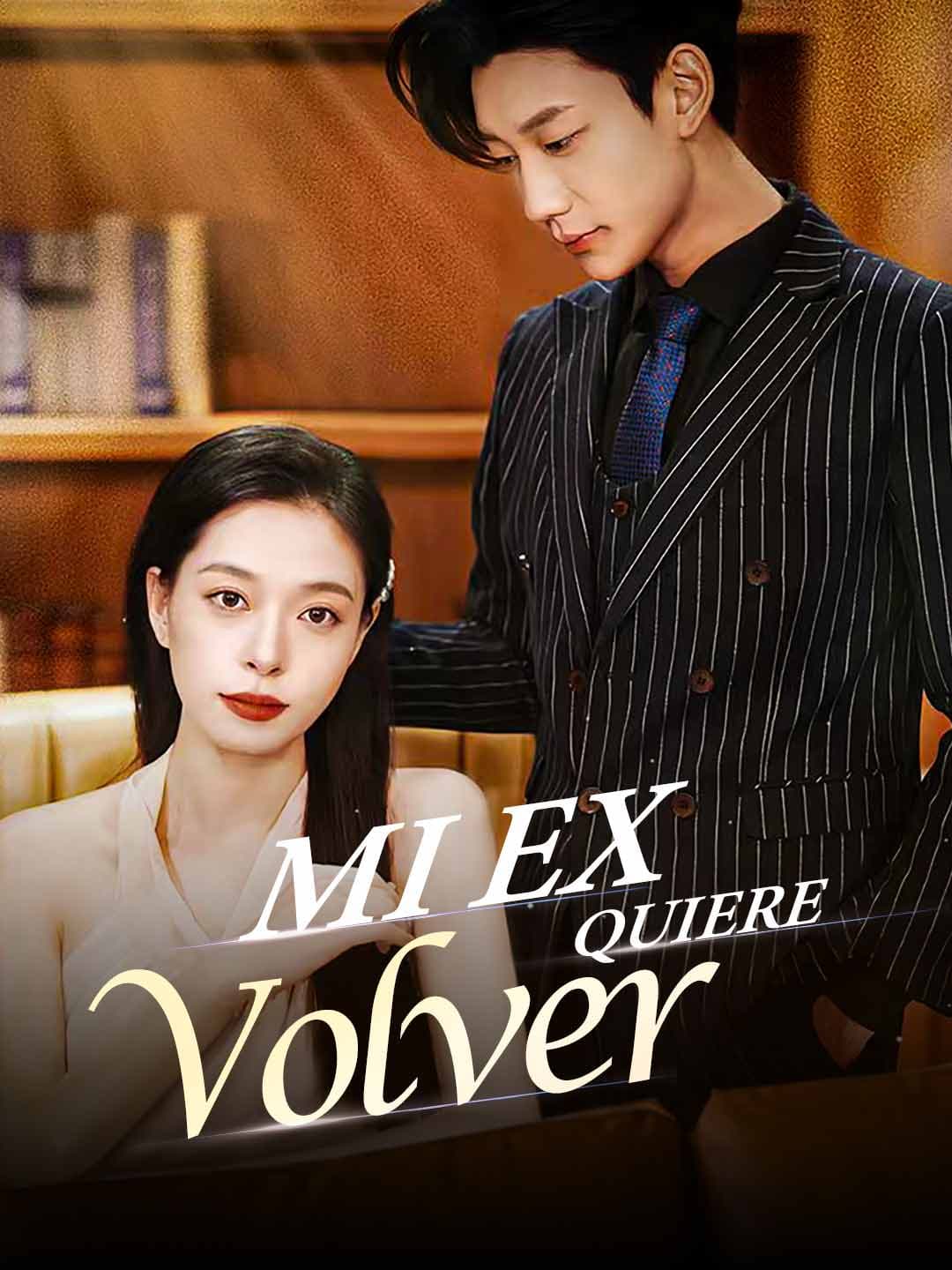 Mi Ex Quiere Volver