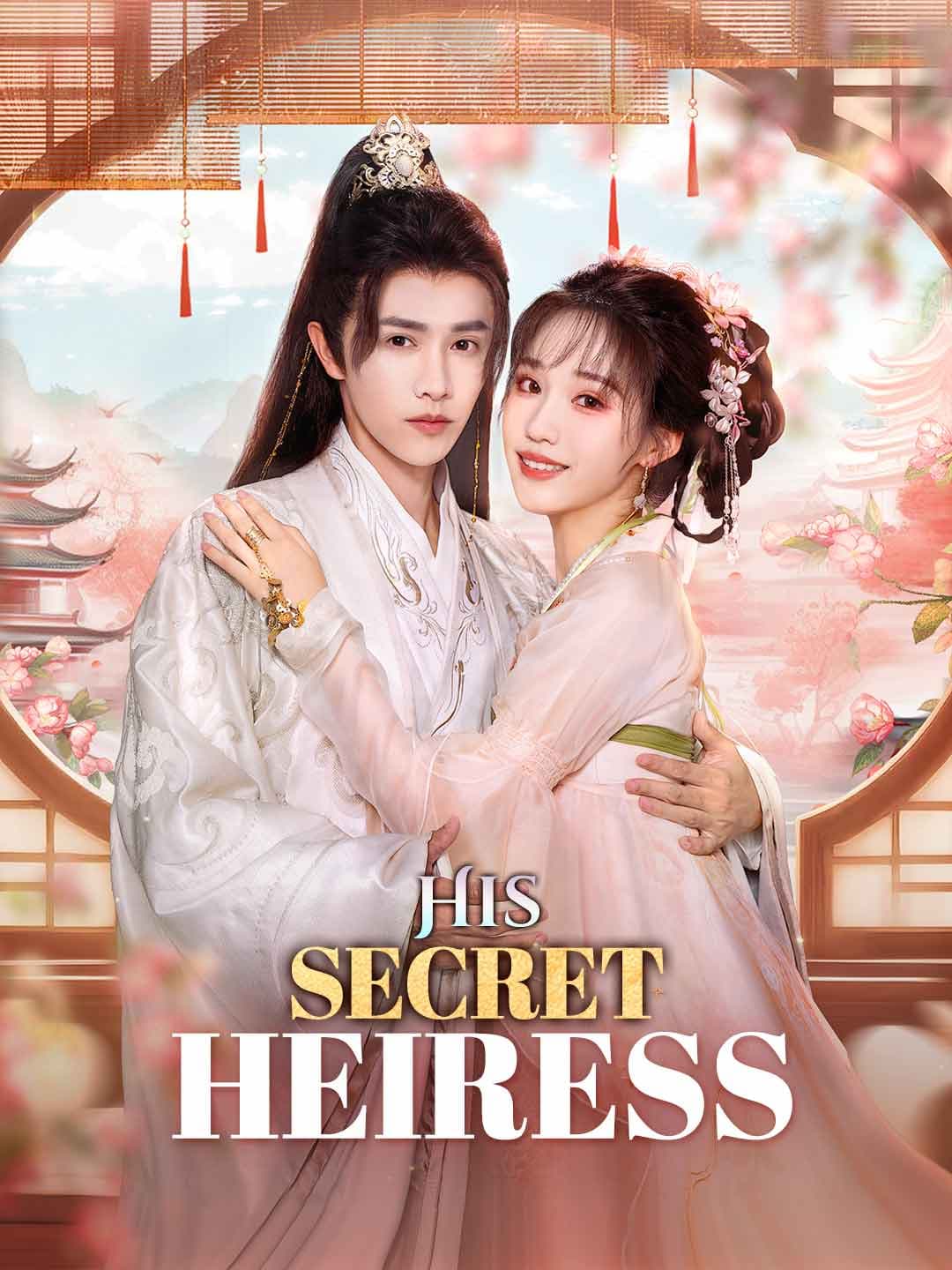 (Dubbed)His Secret Heiress