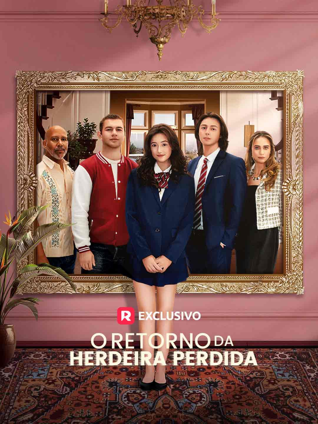 (Dublado)O Retorno da Herdeira Perdida