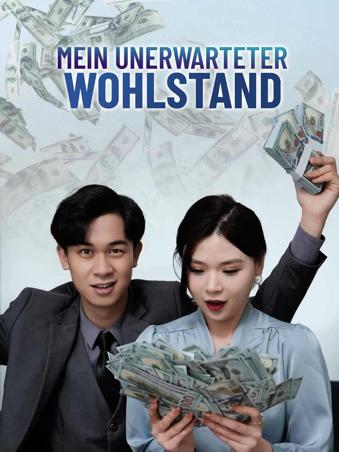 Mein unerwarteter Wohlstand