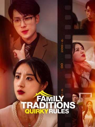Family Traditions, Quirky Rules