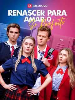 (Dublado)Renascer para Amar o Sr. Perfeito