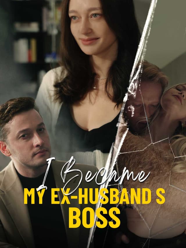 I Became My Ex-Husband's Boss