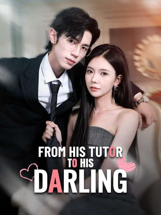 From His Tutor to His Darling