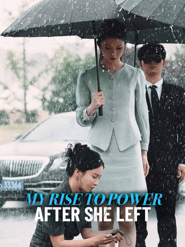 (Dubbed)My Rise To Power After She Left