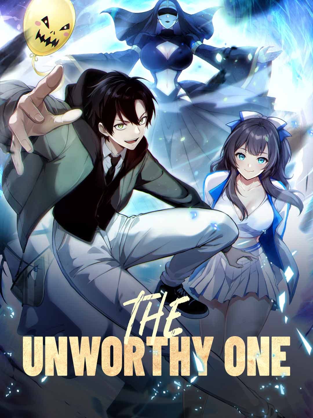 The Unworthy One