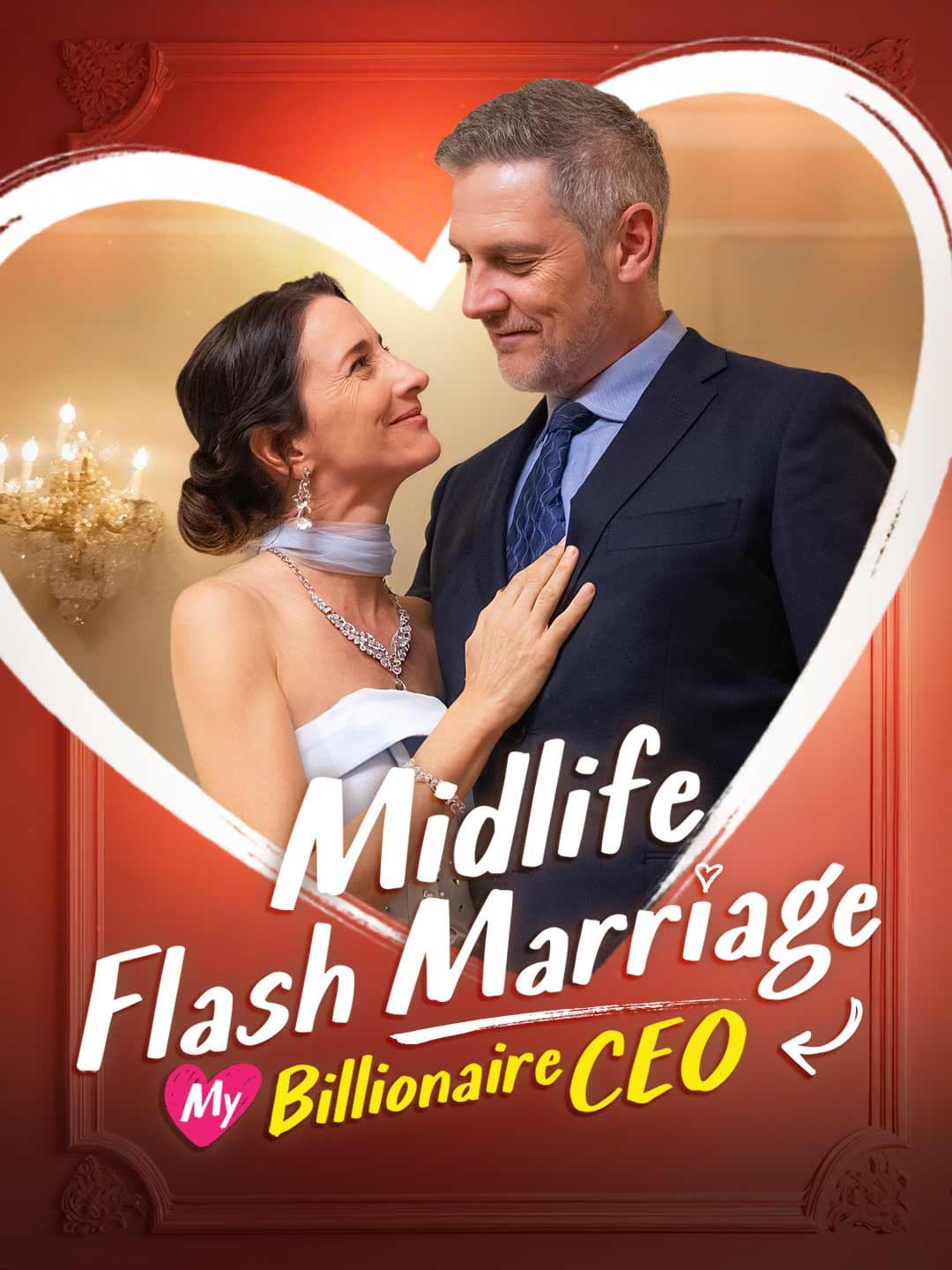Midlife Flash Marriage: My Billionaire CEO