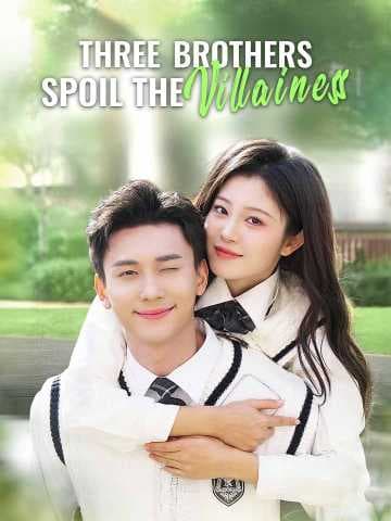 Three Brothers Spoil the Villainess