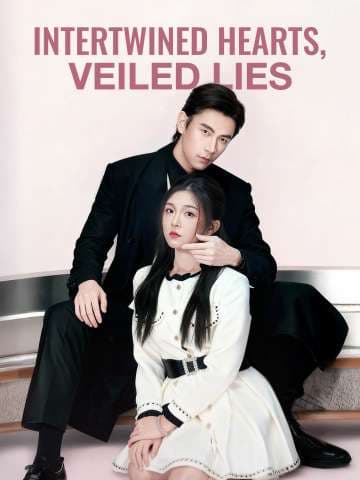 Intertwined Hearts, Veiled Lies