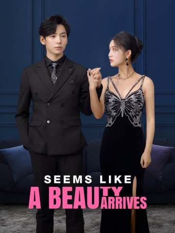 Seems Like a Beauty Arrives