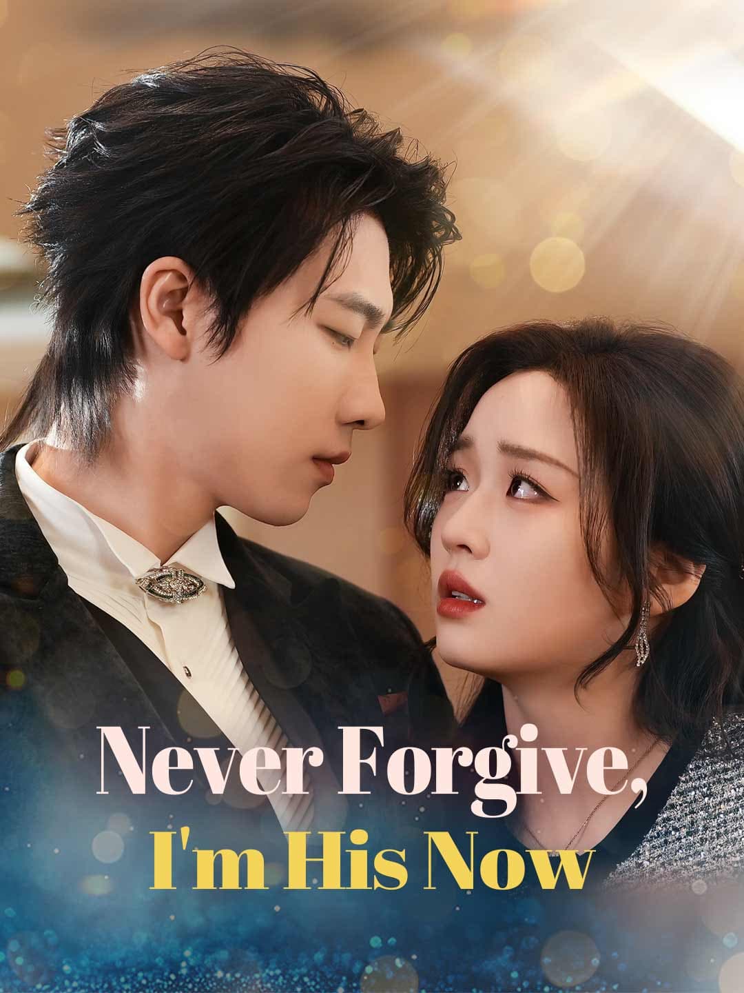 (Dubbed)Never Forgive, I'm His Now
