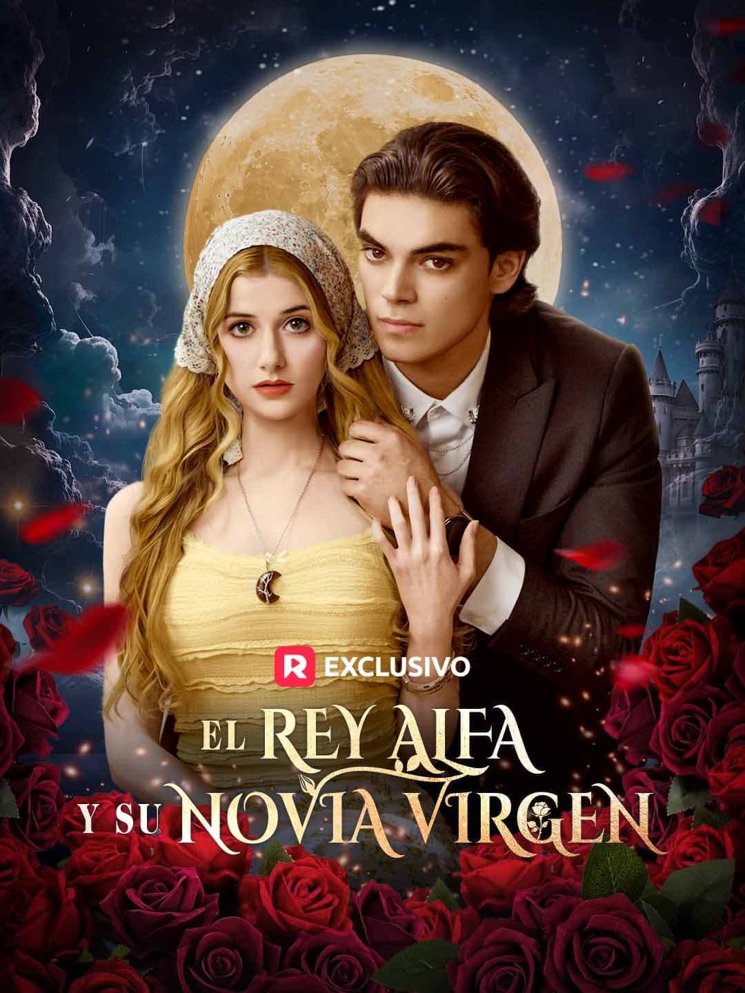 (Doblado)El Rey Alfa y Su Novia Virgen