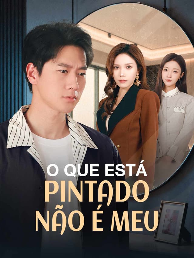 O Que Está Pintado Não É Meu