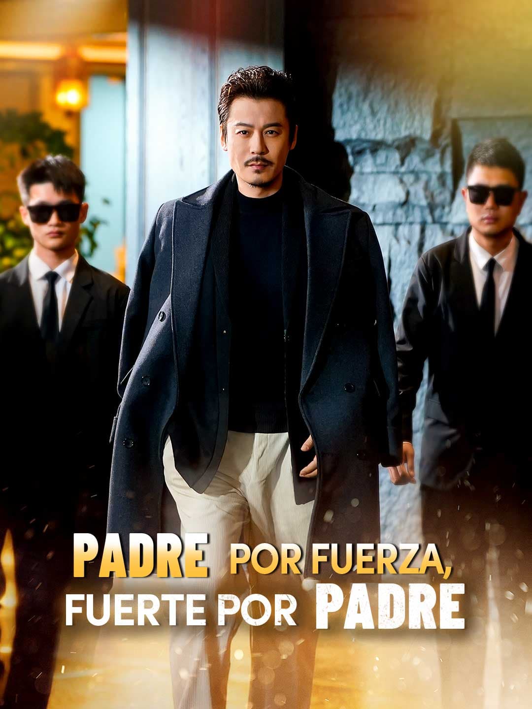 (Doblado)Padre por fuerza, fuerte por padre