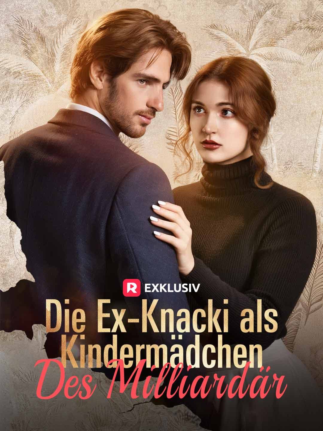(Synchronisiert)Die Ex-Knacki als Kindermädchen des Milliardär