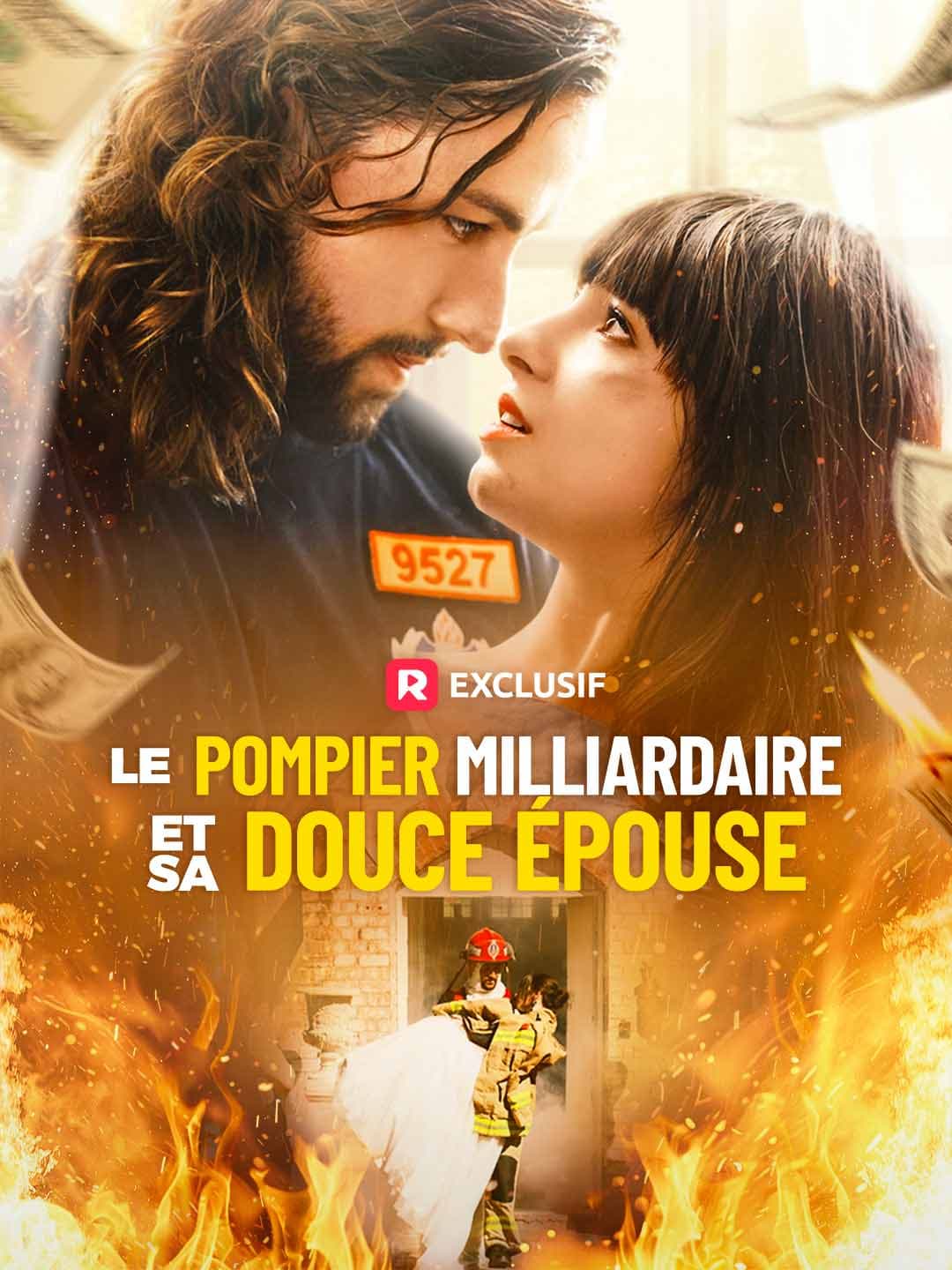 Le pompier milliardaire et sa douce épouse