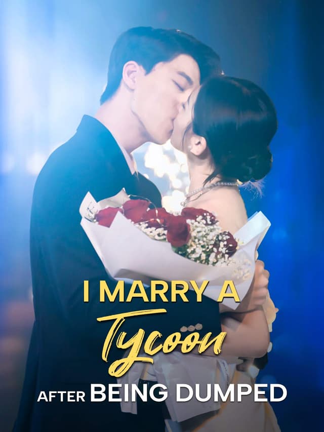 I Marry A Tycoon After Being Dumped