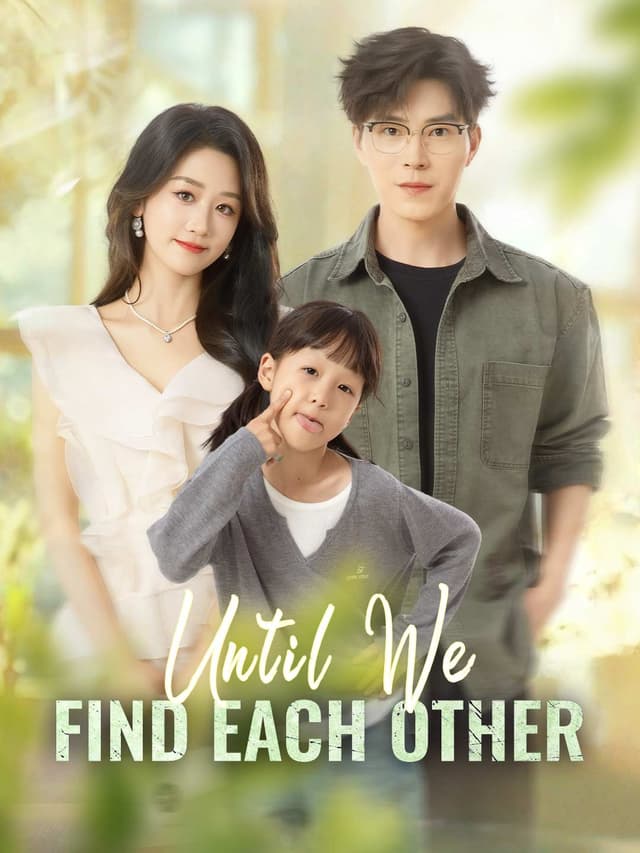 Until We Find Each Other