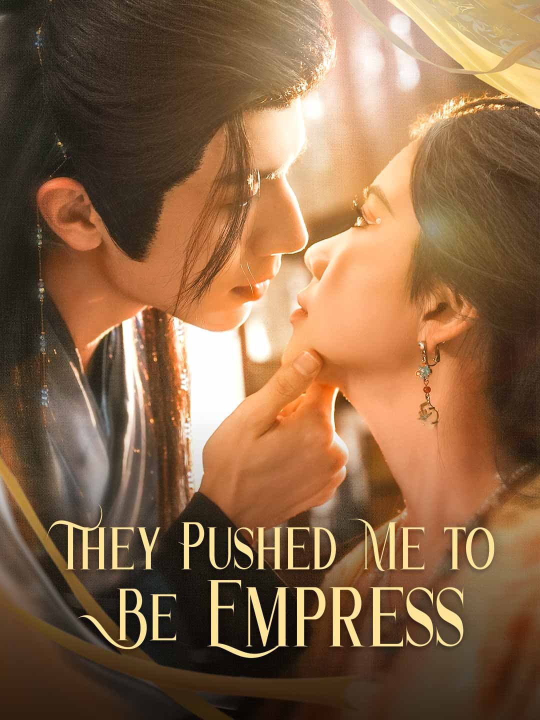 They Pushed Me to Be Empress